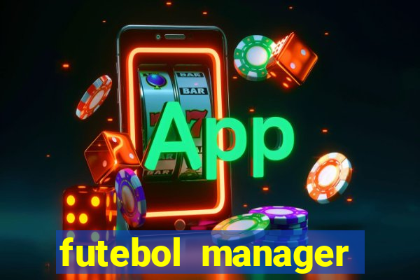 futebol manager offline para android